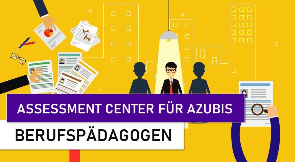Assessment Center für Azubi-Bewerber