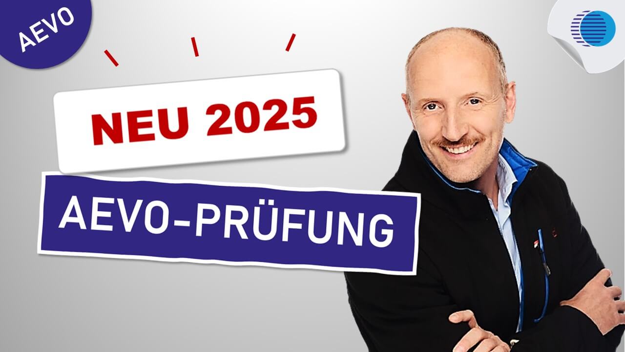 AEVO-Prüfung und BBiG 2025